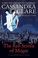 The Red Scrolls of Magic - CLARE,  Cassandra - 9781471162145
