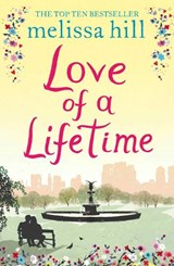 The Love of a Lifetime - Melissa Hill - 9781471175442