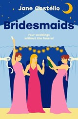 Bridesmaids - COSTELLO,  Jane - 9781471176197