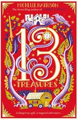 The Thirteen Treasures - Michelle Harrison - 9781471183249