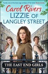 Lizzie of Langley Street - Carol Rivers - 9781471185212