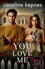 You Love Me - KEPNES,  Caroline - 9781471191916
