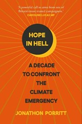 Hope in Hell - Jonathon Porritt - 9781471193309