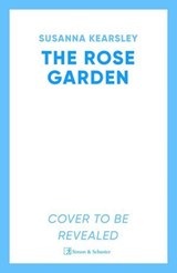 The Rose Garden - Susanna Kearsley - 9781471196140