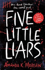 Five Little Liars - Amanda K. Morgan - 9781471196386