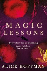 Magic Lessons - Alice Hoffman - 9781471197178