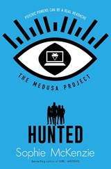 The Medusa Project: Hunted - Sophie McKenzie - 9781471198731