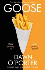 Goose - Dawn O'Porter - 9781471400636