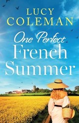 One Perfect French Summer - Lucy Coleman - 9781471416958
