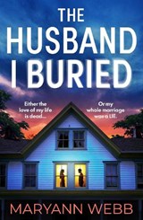 The Husband I Buried - Maryann Webb - 9781471420924