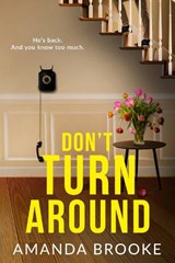 Don't Turn Around - Amanda Brooke - 9781471421501