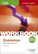 OCR A-Level Economics Workbook: Microeconomics 2 - Terry Cook - 9781471847400
