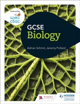 WJEC GCSE Biology - Adrian Schmit ; Jeremy Pollard - 9781471868719