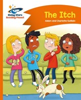 Reading Planet - The Itch - Orange: Comet Street Kids - GUILLAIN,  Adam ; Guillain, Charlotte - 9781471878824