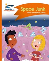 Reading Planet - Space Junk - Orange: Comet Street Kids - Charlotte Guillain ; Adam Guillain - 9781471878831