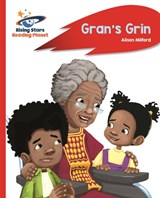 Reading Planet - Gran's Grin - Red A: Rocket Phonics - Alison Milford - 9781471879968