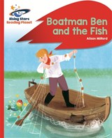 Reading Planet - Boatman Ben and the Fish - Red B: Rocket Phonics - Alison Milford - 9781471880056