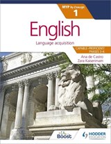English for the IB MYP 1 (Capable–Proficient/Phases 3-4, 5-6): by Concept - N/A Ana de Castro ; Zara Kaiserimam ; Stephanie Barrus - 9781471880551