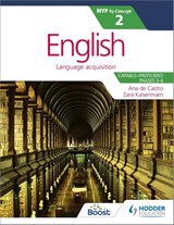 English for the IB MYP 2 (Capable–Proficient/Phases 3-4; 5-6): by Concept - Zara Kaiserimam ; N/A Ana de Castro ; Stephanie Barrus - 9781471880612