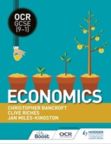 OCR GCSE (9-1) Economics - Clive Riches ; Christopher Bancroft ; Jan Miles-Kingston - 9781471888366