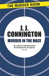 Murder in the Maze - J J Connington - 9781471905933