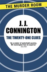 The Twenty-One Clues - J J Connington - 9781471906190