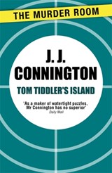 Tom Tiddler's Island - J J Connington - 9781471906350
