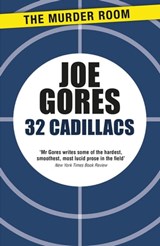 32 Cadillacs - Joe Gores - 9781471917530