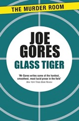 Glass Tiger - Joe Gores - 9781471917639