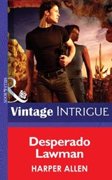 Desperado Lawman (Mills & Boon Intrigue) - Harper Allen - 9781472033383