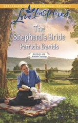 The Shepherd's Bride (Brides of Amish Country, Book 11) (Mills & Boon Love Inspired) - Patricia Davids - 9781472072269
