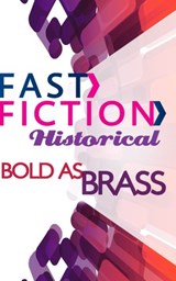 Bold As Brass (Fast Fiction) - Christine Bell - 9781472084019