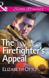 The Firefighter's Appeal (Mills & Boon Superromance) - Elizabeth Otto - 9781472099303