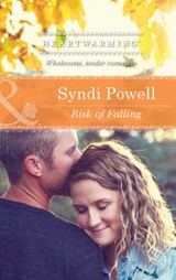 Risk Of Falling (Mills & Boon Heartwarming) - Syndi Powell - 9781472099624