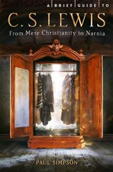 A Brief Guide to C. S. Lewis - SIMPSON,  Paul - 9781472100665