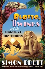 Blotto, Twinks and Riddle of the Sphinx - Simon Brett - 9781472103048
