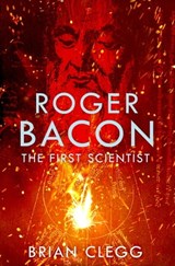 Roger Bacon - Brian Clegg - 9781472112125