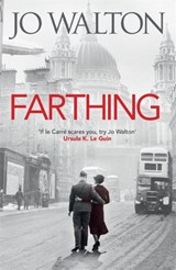Farthing - Jo Walton - 9781472112972