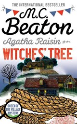 Agatha Raisin and the Witches' Tree - M. C. Beaton - 9781472117366