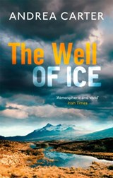 The Well of Ice - Andrea Carter - 9781472125989