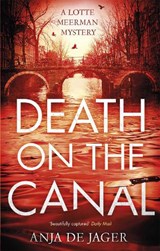 Death on the Canal - Anja de Jager - 9781472126252