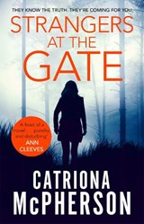 Strangers at the Gate - Catriona McPherson - 9781472127839