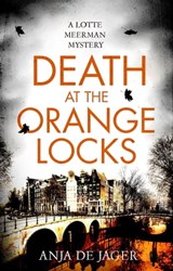 Death at the Orange Locks - Anja de Jager - 9781472130457