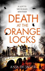 Death at the Orange Locks - Anja de Jager - 9781472130464
