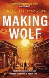 Making Wolf - Tade Thompson - 9781472131201