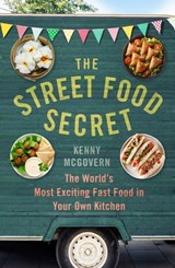 The Street Food Secret - Kenny McGovern - 9781472139054