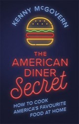 The American Diner Secret - Kenny McGovern - 9781472141774