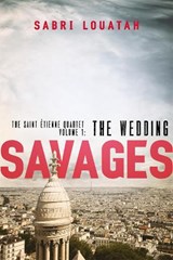 Savages: The Wedding - Sabri Louatah - 9781472153227