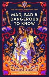 Mad, Bad & Dangerous to Know - Samira Ahmed - 9781472155627