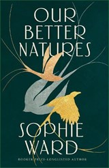 Our Better Natures - Sophie Ward - 9781472156341